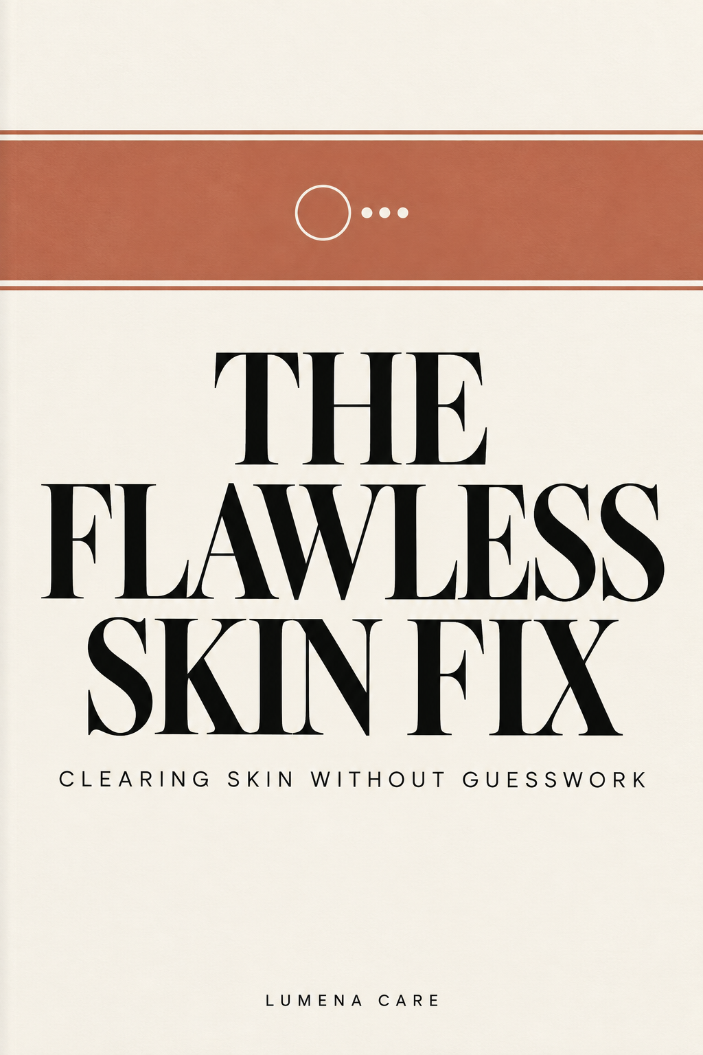 The Flawless Skin Fix
