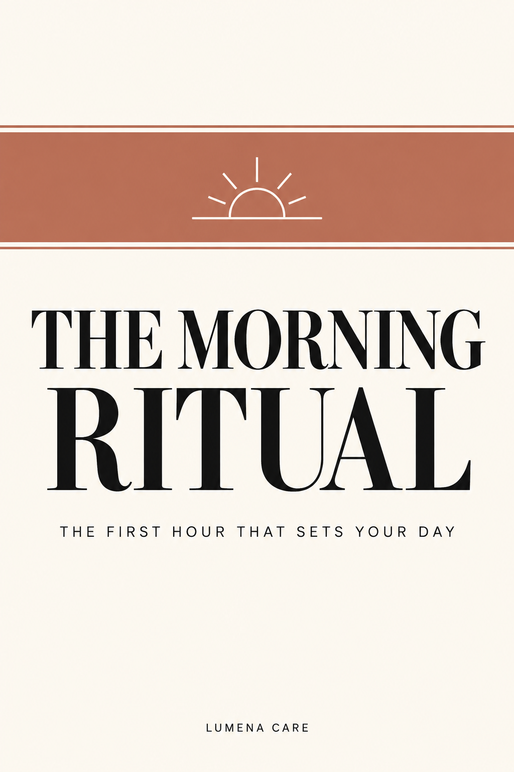 The Morning Ritual